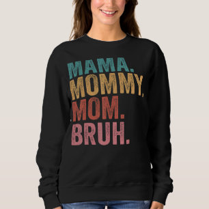 Mama Mommy Mama Bruh Light Autismus Awareness Mütt Sweatshirt
