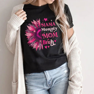 Mama Mommy Mama Bruh, Mommy Slang Geschenk T-Shirt