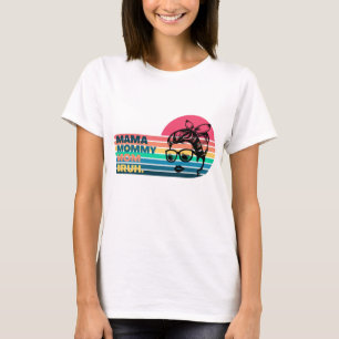 Mama Mommy Mama Bruh - Muttertag T-Shirt