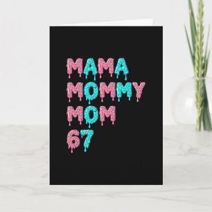 Mama Mommy Mom Bruh 67 Lustiges Meme Gen Alpha Sla Karte