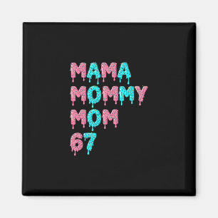 Mama Mommy Mom Bruh 67 Lustiges Meme Gen Alpha Sla Magnet