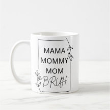 Mama Mommy Mom Bruh