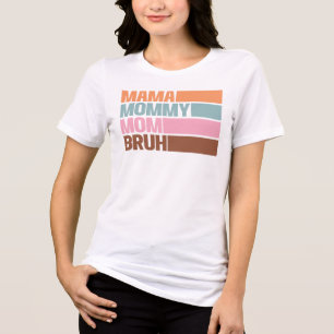 Mama Mommy Mutti Bruh Sarkastisches Mami-Leben Ges Tri-Blend Shirt
