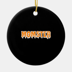 Mama-Monster T-Shirt Lustiges Mama Halloween Kostü Keramik Ornament