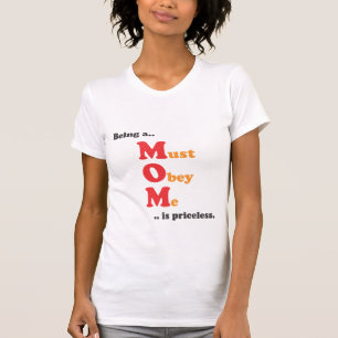 MAMA - muss mich befolgen T-Shirt