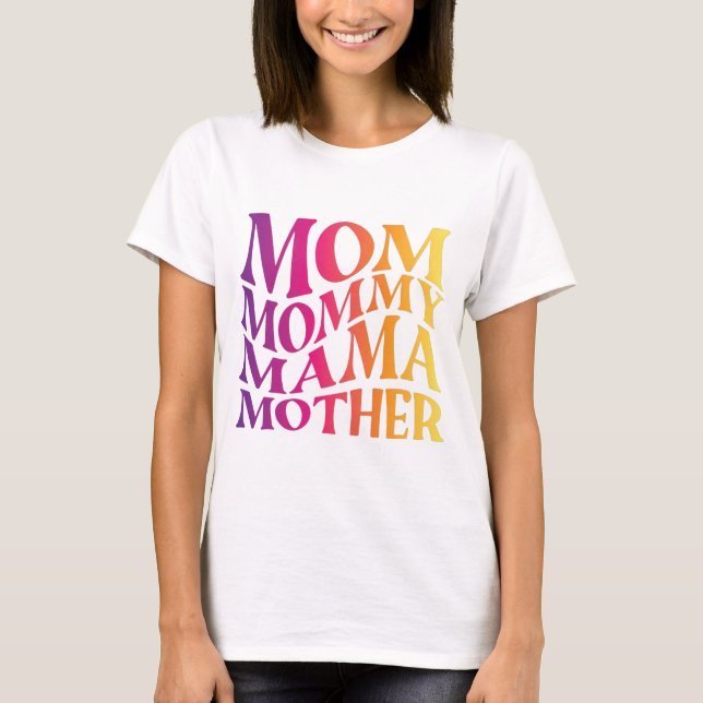 Mama Mutter T - Shirt (Vorderseite)