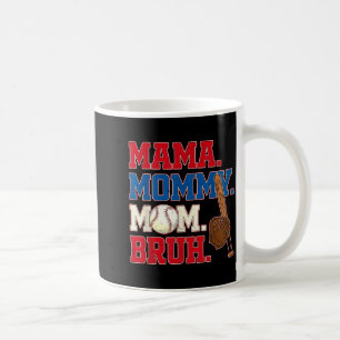 Mama Mutti Mom Bruh Baseball-Mama Muttertag  Kaffeetasse