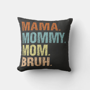 Mama Mutti Mom Bruh Junge Mom Muttertag Kissen
