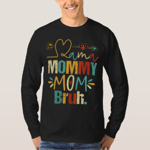 Mama Mutti Mom Bruh Retro Vintage Mutter von Jung T-Shirt