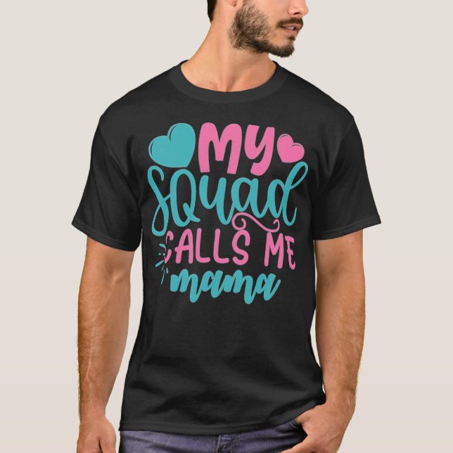 Mama My Squad ruft mich zu lustigen, besten Intern T-Shirt (Vorderseite)