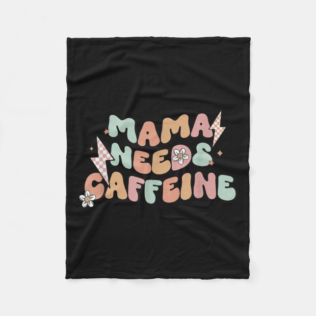 Mama Needs Caffeine Funny Quote For Moms  Fleecedecke (Vorderseite)