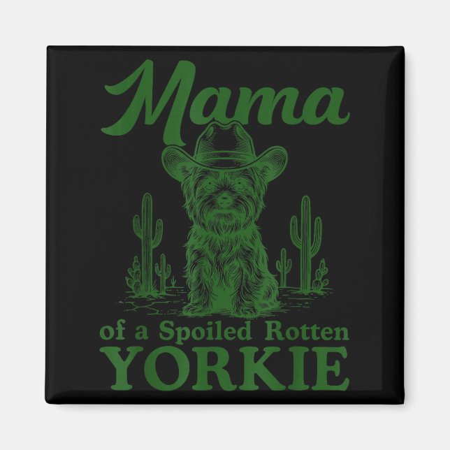 Mama Of A Siled Rotten Yorkie Western Cowboy Dog L Magnet (Vorne)