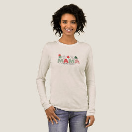 Mama of the Season Christmas Trees Long Sleeve T-S Tri-Blend Shirt