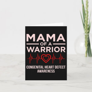 Mama of Warrior Heart Disease Awareness Survivor G Karte