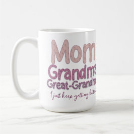 Mama-Oma-Groß-Oma Kaffeetasse