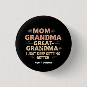 Mama, Oma, Großes Oma, ich Behielt, besser zu werd Button