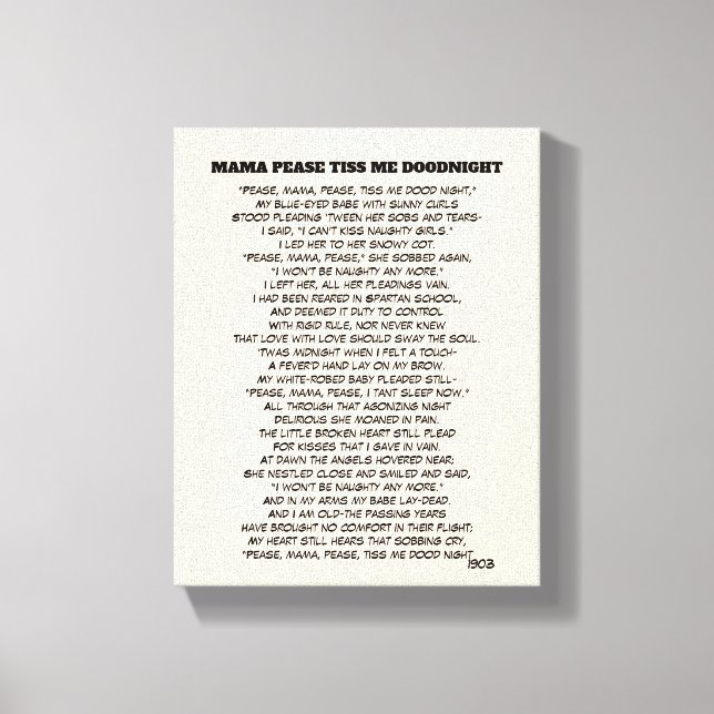 MAMA PEASE TISS ME DOODNIGHT LEINWANDDRUCK (Vorderseite)