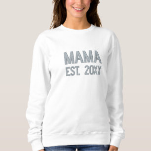 Mama Personalisiert etablierter Datum rosa Text Besticktes Sweatshirt