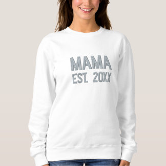 Mama Personalisiert etablierter Datum rosa Text Besticktes Sweatshirt