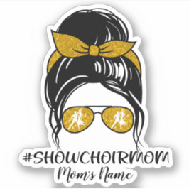 Mama personalisiert Show Choir Aufkleber
