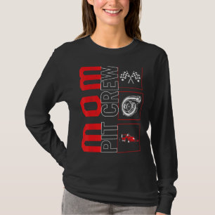 Mama Pit Crew Rennfahrer Rennwagen Racecar Rennen T-Shirt
