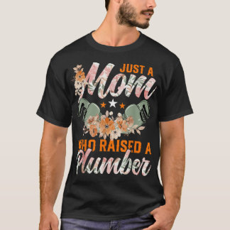 Mama Plumbing nur eine Mama, die einen Klempner an T-Shirt