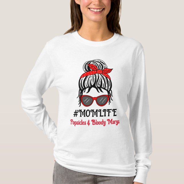 Mama | Popsicles and Bloody Marys T-Shirt (Vorderseite)