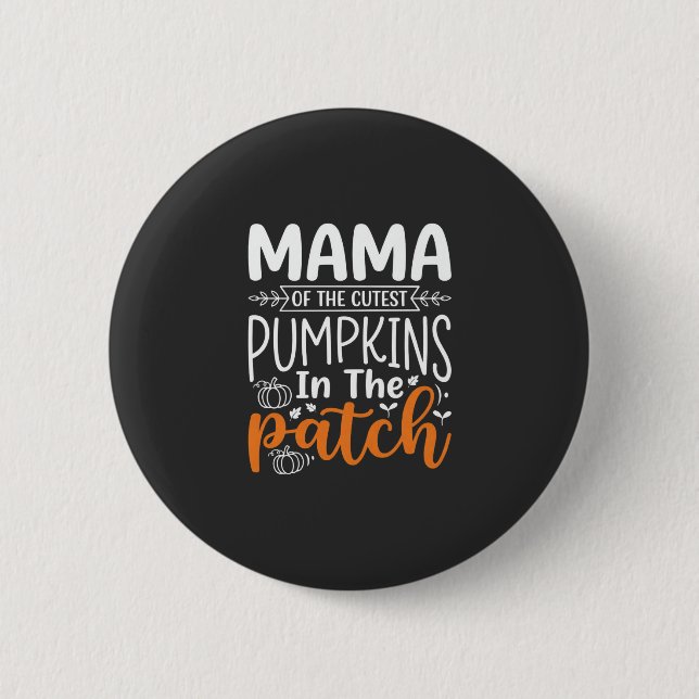 Mama Pumpkins Patch Halloween-Design_1 Button (Vorderseite)