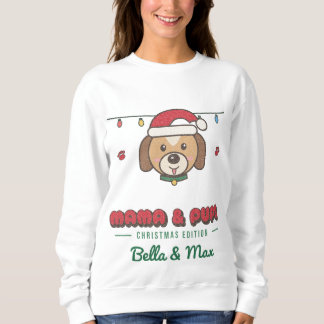 Mama & Pups Benutzerdefinierter Hundemama Weihnach Sweatshirt