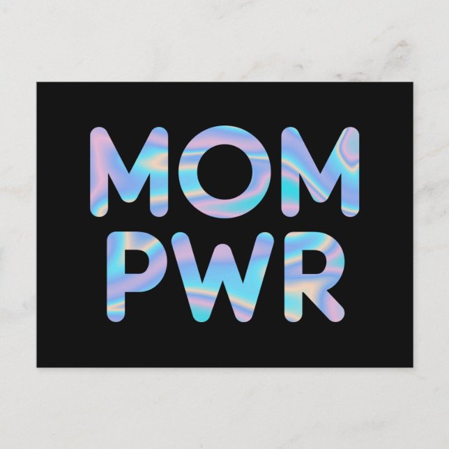Mama Pwr (Power) Funny Holographic Typografy Postkarte (Vorderseite)