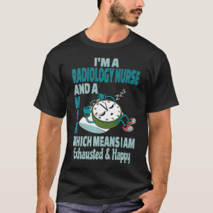 Mama Radiology Nurse Tired Busy Ehausted Sprichwor T-Shirt