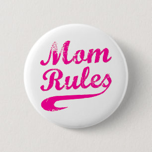 Mama reguliert Funny Sprichwort Button