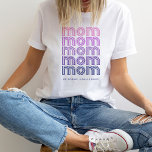 Mama | Rosa und Lila Diskottstil T-Shirt<br><div class="desc">Dieses lustige und stilvolle Shirt sagt fünfmal "Mama", in Retro inspiriert Rosa und lila Farben und trendige Disco-Stil Typografie. Fügen Sie die Namen Ihrer Kinder hinzu, um zu zeigen, wie stolz Sie sind, ihre Mutter zu sein.</div>