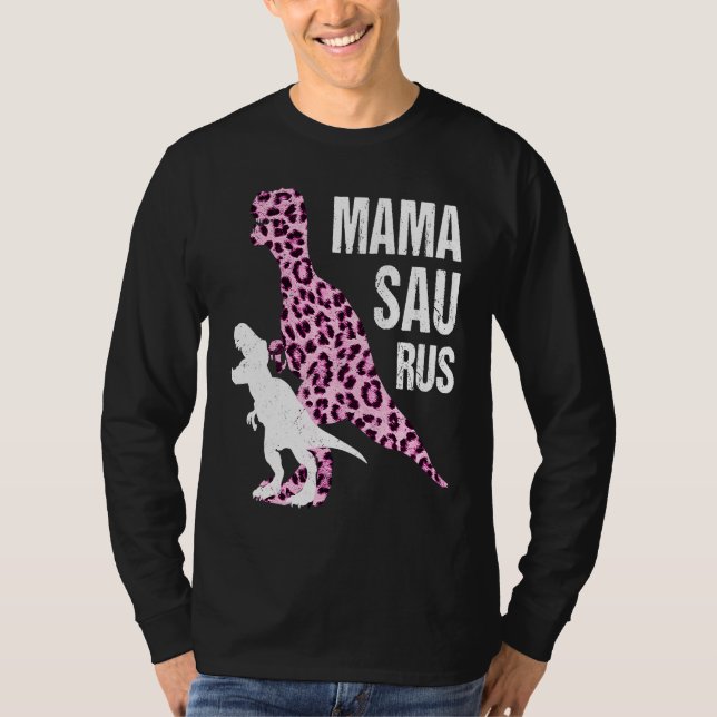 Mama Saurus Pink Leopard Dinosaur Rex Mom Life Mot T-Shirt (Vorderseite)