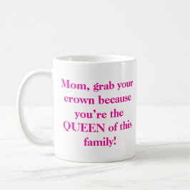 Mama schnappen sich die Tasse der Krone
