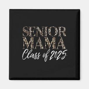 Mama Senior 2025 Stolz auf Mama eines Absolventen  Magnet