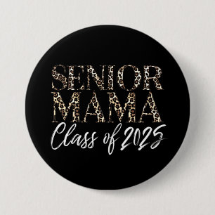 Mama Senior 2025 Stolz Mama eines Absolventen der  Button