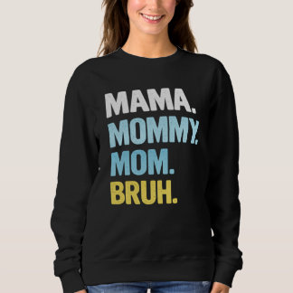 Mama Shirt for Women Mama Mommy Mom Bruh Mother's 