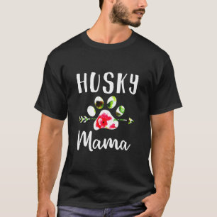 Mama Siberian Husky Mama T-Shirt
