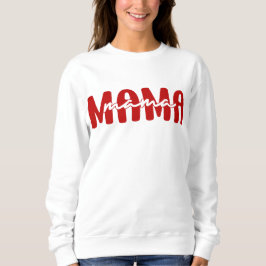 Mama Sweatshirt