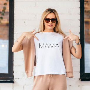 Mama T - Shirt