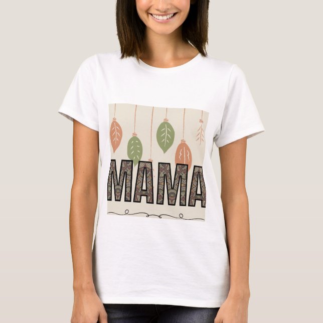 Mama-T-Shirt T-Shirt (Vorderseite)