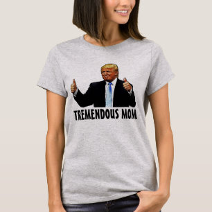 MAMA T-SHIRTS DONALD TRUMP T - SHIRT