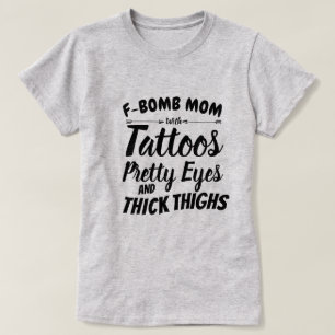 Mama Tattoo Hübsch Augen und dick Oberschenkel T-Shirt