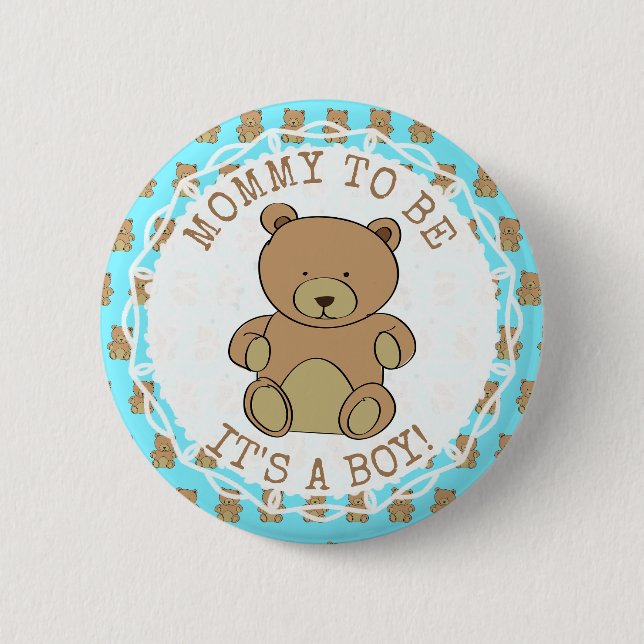 Mama, Teddybär zu sein Sein Junge Button (Vorderseite)