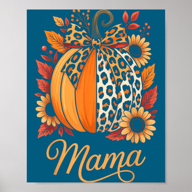Mama Thanksgiving Leopard Pumpkin Sunflower Coquet Poster (Vorne)