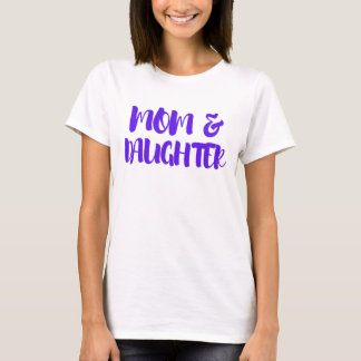 Mama & Tochter - unzerbrechliche Anleihe T-Shirt
