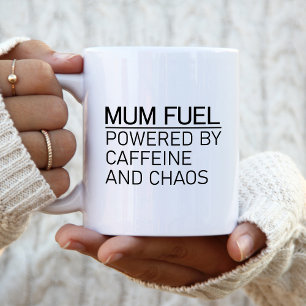Mama Treibstoff angetrieben von Koffein und Chaos Kaffeetasse