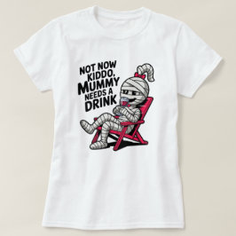 Mama trinkt T-Shirt