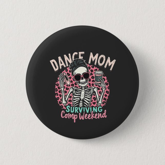 Mama überleben Comp Weekend Button (Vorderseite)